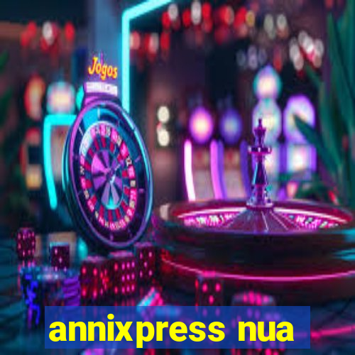 annixpress nua